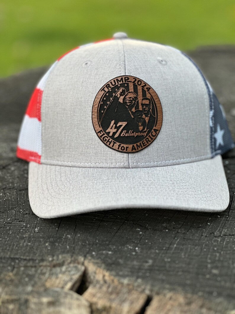 Trump Hat | Fight for America | Make America Great Again Hat | Leather Patch Trump Hat | 47 Bulletproof