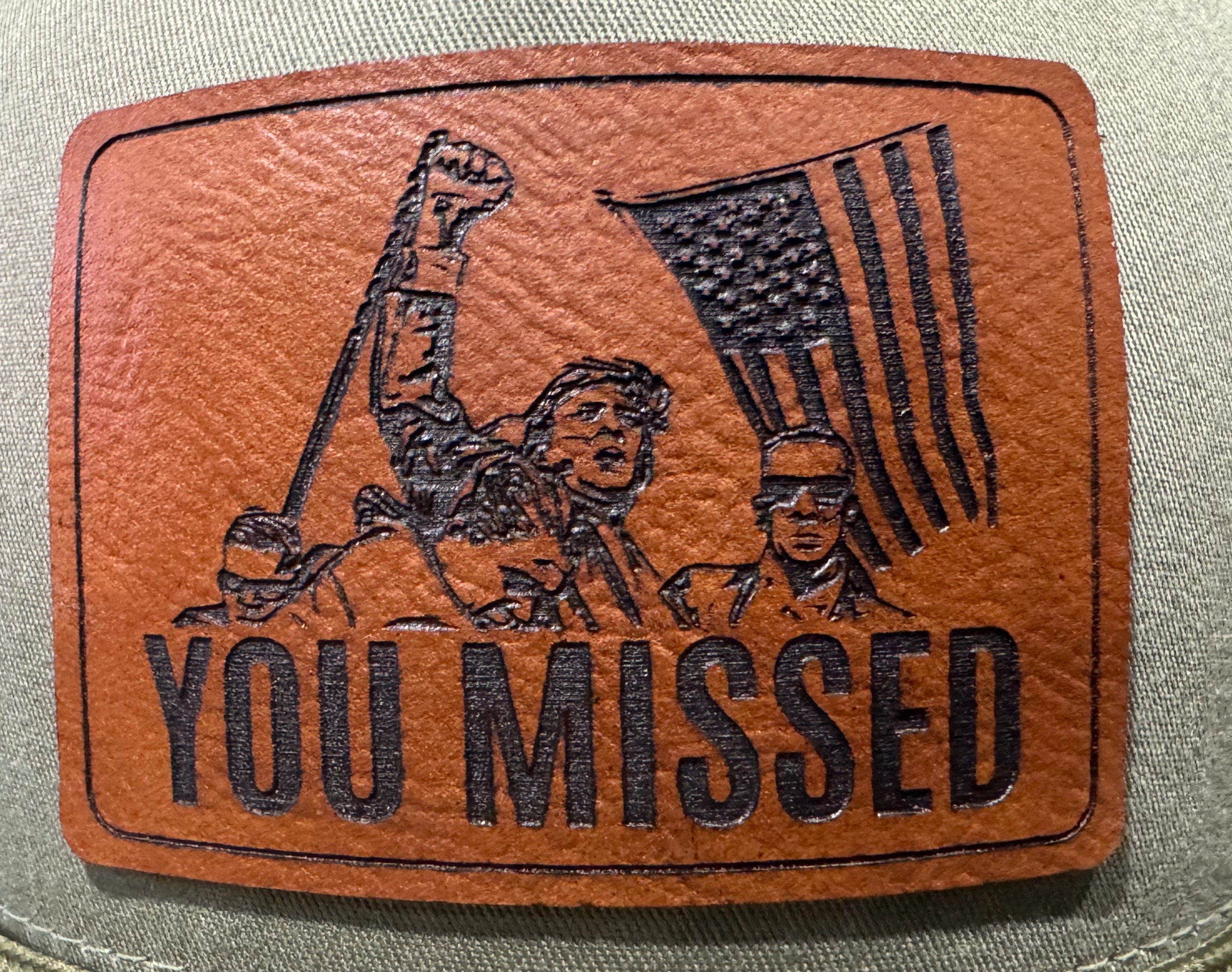 Trump 2024 “You Missed” Patch Hat - Fight, Fight, Fight