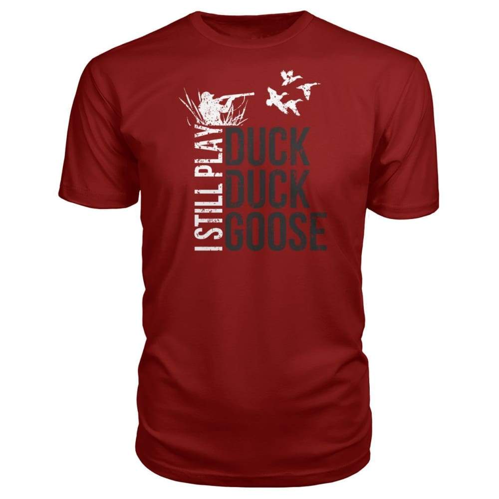 I Still Play Duck Duck Goose Premium Tee - Independence Red / S - Short Sleeves