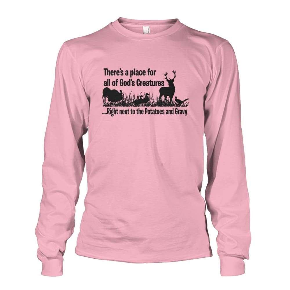 Theres A Place For All Of Gods Creatures Long Sleeve - Light Pink / S - Long Sleeves