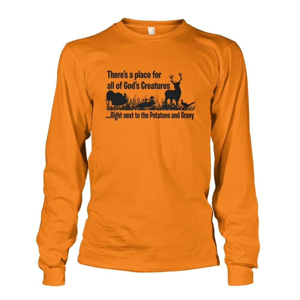 Theres A Place For All Of Gods Creatures Long Sleeve - Safety Orange / S - Long Sleeves